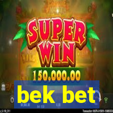 bek bet